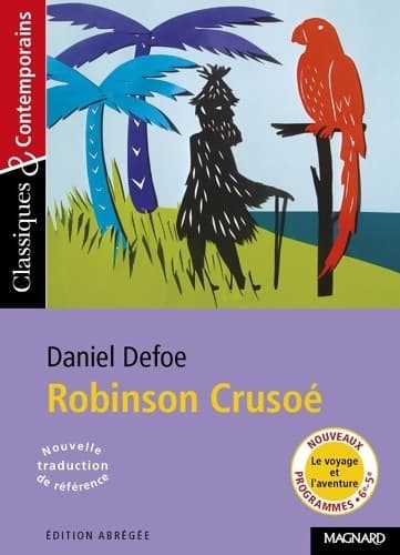 Robinson Crusoé - Classiques et Contemporains - Daniel Defoe